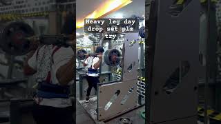 Heavy leg squad drop set youtubeshorts motivation ytshorts shortsfeed [upl. by Noelani]