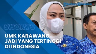 Jadi Daerah dengan UMK Tertinggi di Indonesia Bupati Karawang Berharap Makin Banyak Serap Pekerja [upl. by Island383]