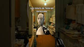 Los Robots de Tesla en las casas venezolanas shorts yosueoficial humor [upl. by Kyred]