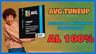 AVG TUNEUP 2024 DE POR VIDA  Acelera al máximo tu computador [upl. by Allcot]