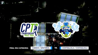 Copa FULLDATA  Championship Pádel Tour  Final 3ra Masculino [upl. by Geller595]