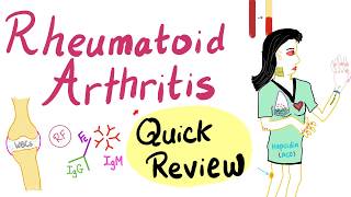 Rheumatoid Arthritis RA  Quick Review  Rheumatology Playlist [upl. by Enriqueta]