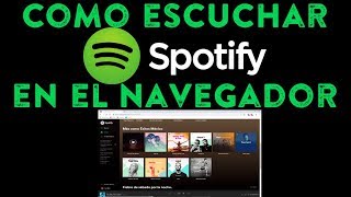 Cómo Escuchar Spotify en el Navegador [upl. by Fougere725]