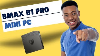 BMax B1 Pro Mini PC Review Unbeatable Value in 2024 [upl. by Aicilas203]