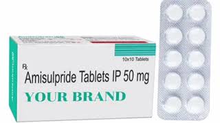 YOUR BRAND Tablets Amisulpride Tablets IP 50 mg [upl. by Fem]