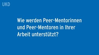 Wie werden PeerMentorinnen und PeerMentoren in ihrer Arbeit unterstützt [upl. by Jessamine]