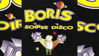 Boris • Soirée disco 1996 [upl. by Mateusz]