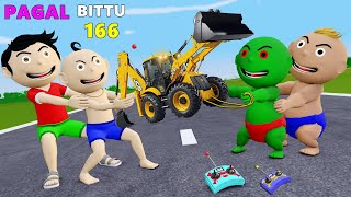 Pagal Bittu Sittu 166  Jcb Wala Cartoon  Jcb Tractor Cartoon  Gadi Wala Cartoon [upl. by Elladine]