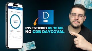 Investindo R 10 mil no CDB do Banco Daycoval  CDB 110 CDI com Liquidez Diária [upl. by Sasnett]