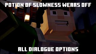 Potion of slowness wears off  All dialogue options in Minecraft Story Mode  Episode 3 [upl. by Ener]