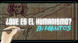 ¿QUE ES EL HUMANISMO en minutos [upl. by Mercie]