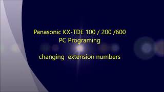 Panasonic PBX KXTD A E  changing extension numbers تغيير الأرقام الداخليه لسنترال باناسةنبك [upl. by Hux]