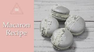 No Fail Macaron Recipe [upl. by Vasos]