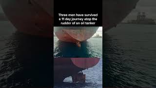 Three men have survived a crazy 11 days journey over the rudder of an oil tanker in the ocean [upl. by Lyrac]