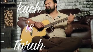 Kuch is tarah by Atif Aslam  cover [upl. by Aiset]