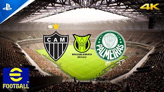 eFootball 2025  Atletico Mineiro vs Palmeiras  Brasileirao  gameplay ps5 4K español latino [upl. by Melentha942]