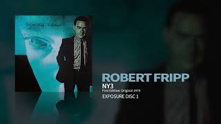 Robert Fripp  NY3  First Edition Original 1979 Release Exposure [upl. by Colton]