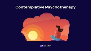 Contemplative Psychotherapy [upl. by Haneekas]