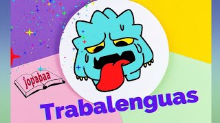 14 TRABALENGUASLos mejores Trabalenguas Trabalenguas😁Jopabaa [upl. by Nirihs]