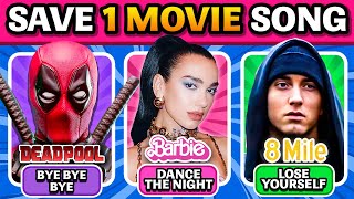 SAVE ONE SONG 🎵 Popular MOVIES Songs 🍿 Choose your FAVORITE SONG ⭐  Music Quiz [upl. by Mages]