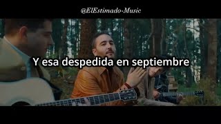 Y esa despedida en septiembre en octubre si que se siente  Sebastián Yatra Reik  Un Añor Letra [upl. by Kalasky]