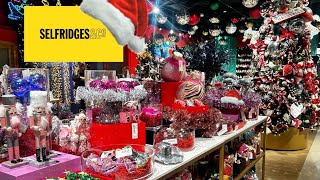 CHRISTMAS HAS ARRIVED AT SELFRIDGES  ￼MAGICAL 🎄🎄🎄2024 [upl. by Rutledge]