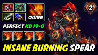 INSANE BURNING SPEAR By Quinn Huskar Aghs Scepter  Assault 100 Nobody Can Stands Against DotA 2 [upl. by Poyssick]