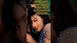 Dil Toh Khoya Hai  Lyrics Song  Andolan  Sanjuy Dutt  Alka Yagnik Kumar Sanu  90s Romantic [upl. by Kyriako]