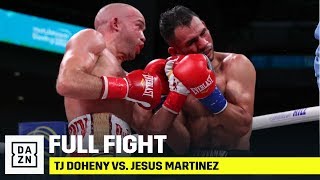 FULL FIGHT  TJ Doheny vs Jesus Martinez [upl. by Ahsenod]