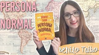 PERSONA NORMAL  Benito Taibo  Reseña [upl. by Aitsirt]