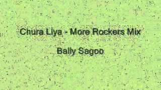 Chura Liya More Rockers Mix  Bally Sagoo [upl. by Snowber]