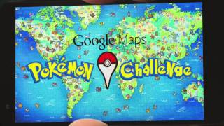 Google Maps Pokémon Challenge [upl. by Nona]