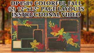 2024 October Club Q  DP1589 Colorful Fall 2 12”x12” Page Layout Instructional Video [upl. by Gustaf]