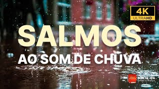 SALMOS PODEROSOS PARA DORMIR AO SOM DE CHUVA 🌧  Bíblia JFA Offline [upl. by Lauer]