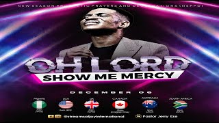 OH LORD SHOW ME MERCY  NSPPD  6TH DECEMBER 2023 [upl. by Effie]