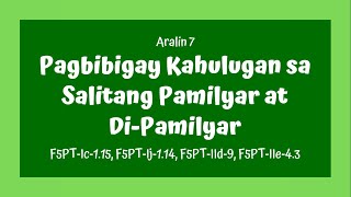 FILIPINO5 QUARTER1 WEEK7MELC BASEDAralin7 Pagbibigay Kahulugan sa Salitang Pamilyar at Di Pamilyar [upl. by Eiggep]