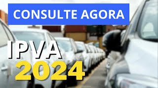 COMO CONSULTAR O IPVA 2024 DO SEU VEÍCULO [upl. by Harrod]