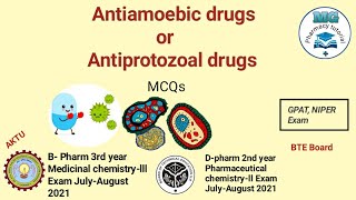 Antiamoebic or Antiprotozoal drugs MCQs DPharm BPharm exam JulyAugust 2021 [upl. by Aidan]