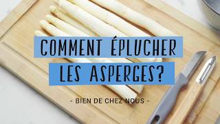 Comment éplucher les asperges [upl. by Mehalek]