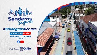 🏘️ ChillogalloRenace  Sigue en vivo 🔴 la entrega del Sendero Seguro de Chillogallo QuitoRenace [upl. by Brietta923]