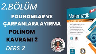 2 BÖLÜM POLİNOMLAR 2video POLİNOM KAVRAMI 2 [upl. by Trudey409]