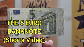 5 Euro Banknote  Currency Universe Shorts [upl. by Okoyk]