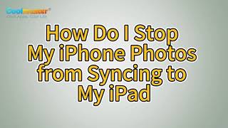 How Do I Stop My iPhone Photos from Syncing to My iPad Easy to Solve [upl. by Etnoval]