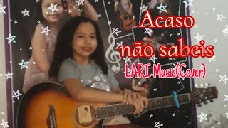 ACASO NÃO SABEIS  Pe Marcelo RossiLARI Music  Cover [upl. by Neilson]