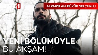 Alparslan Büyük Selçuklu Yeni Bölümüyle Bu Akşam 2000’de TRT 1’de IAlparslanBuyukSelcukluDizisi [upl. by Ecraep]