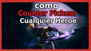 Como counter pickear cualquier héroe ►dota 2 [upl. by Earl]