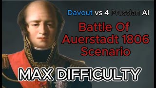 Marshal Davouts Heroic Win Against the Prussians Battle Of Auerstadt 1806 1vs4 AI Legendary [upl. by Ardnaed156]