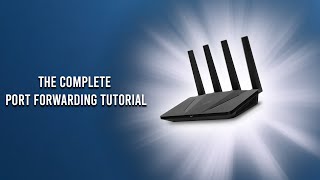 The Complete Port Forwarding Tutorial  Beginner Friendly [upl. by Ayanat]