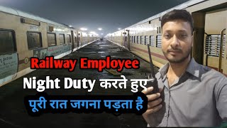 Railway Employee  Night Duty Pointsman work Railway Night Duty [upl. by Hahn]