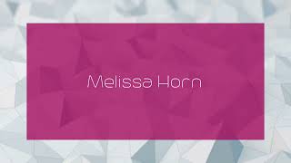 Melissa Horn  appearance [upl. by Samuelson194]